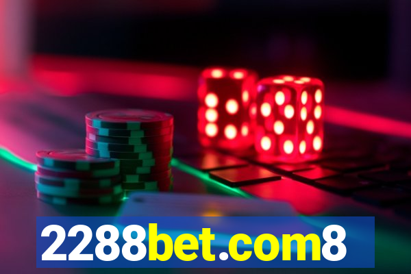 2288bet.com8