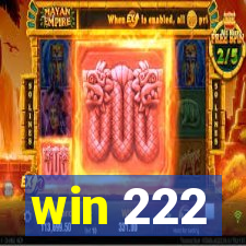 win 222