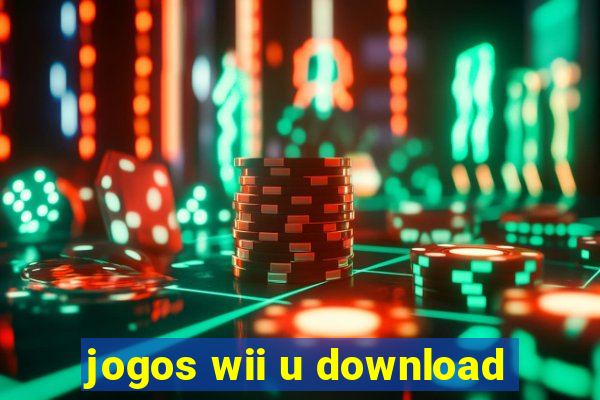 jogos wii u download