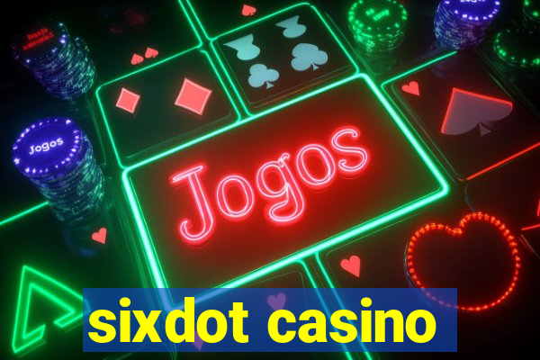 sixdot casino