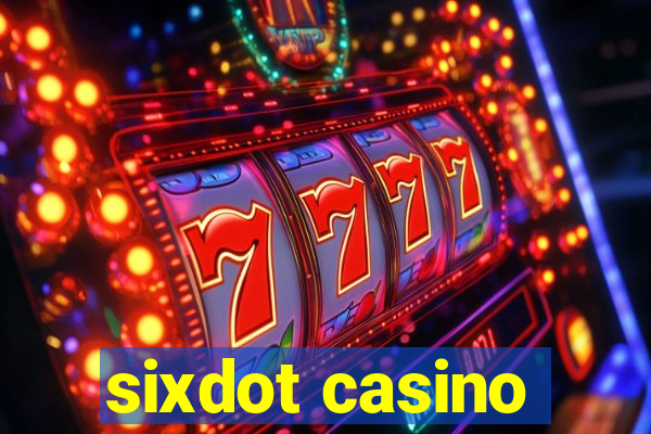 sixdot casino