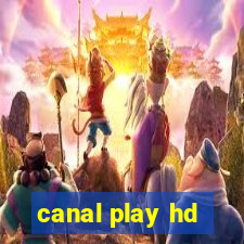 canal play hd