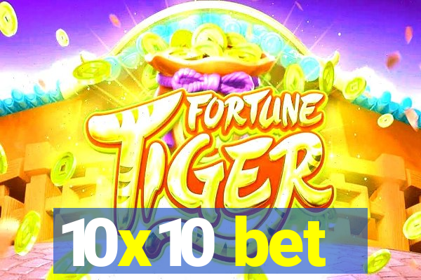 10x10 bet