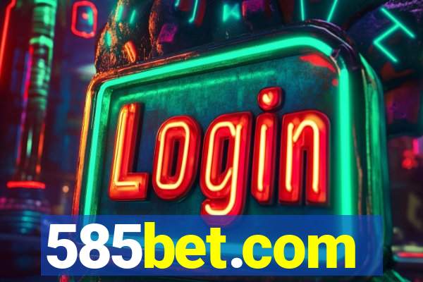 585bet.com