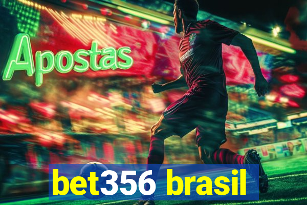 bet356 brasil