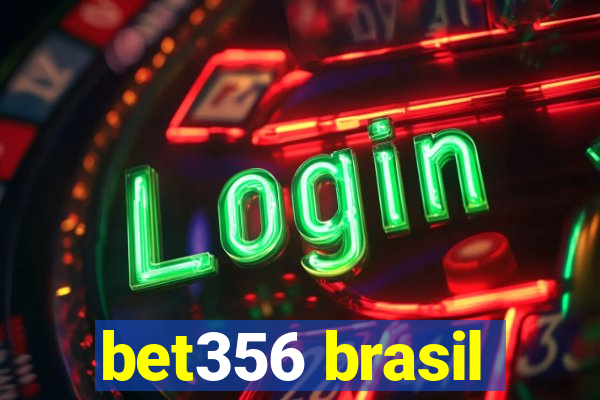 bet356 brasil