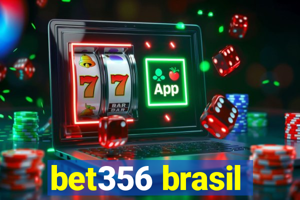 bet356 brasil