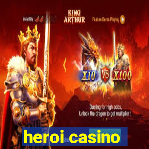 heroi casino