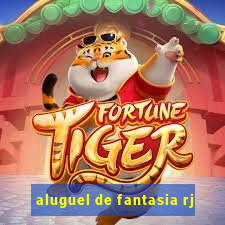 aluguel de fantasia rj