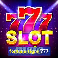 fortune tigre 777