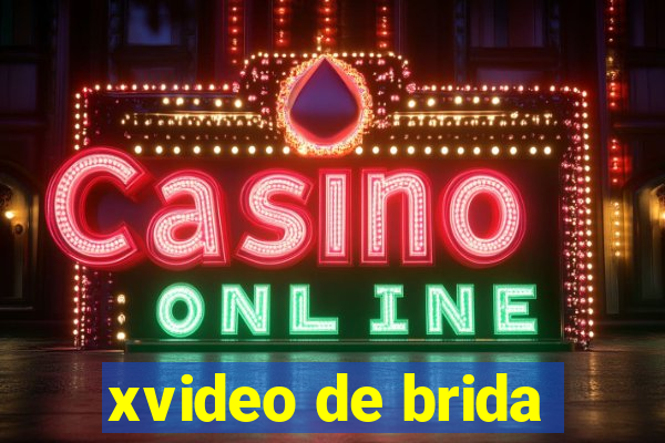 xvideo de brida