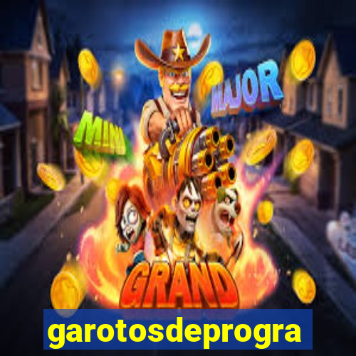 garotosdeprogramas