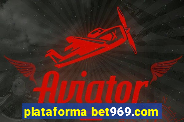 plataforma bet969.com