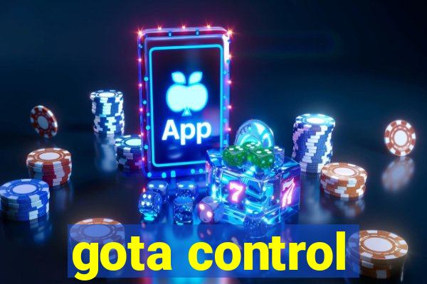 gota control