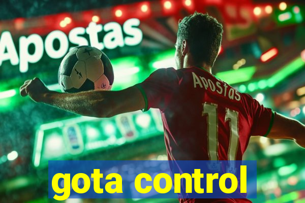 gota control