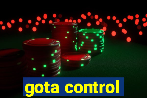 gota control