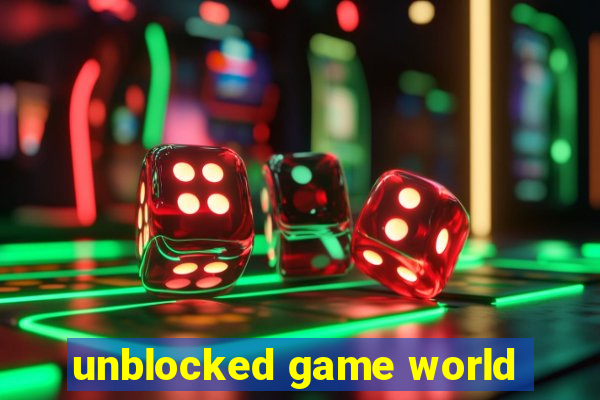 unblocked game world