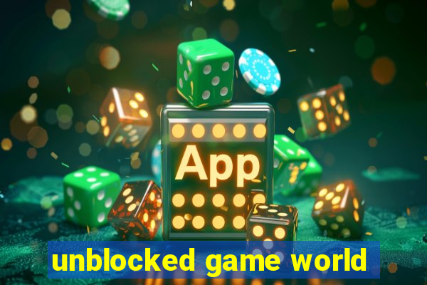 unblocked game world