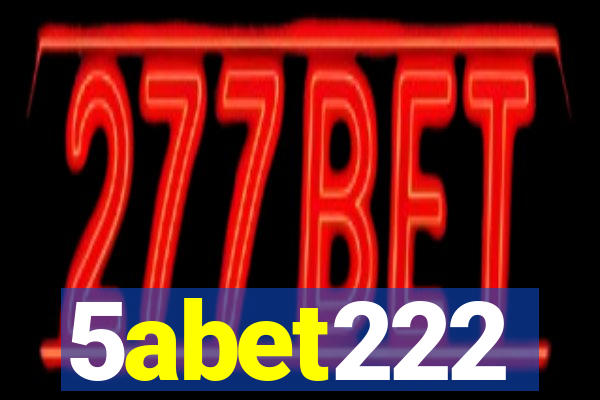 5abet222