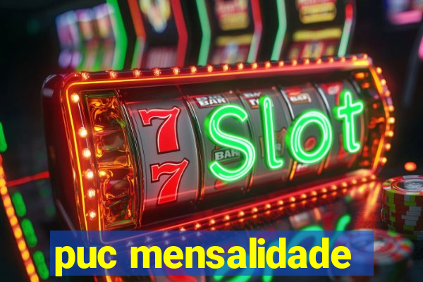 puc mensalidade