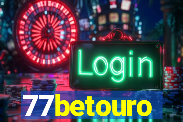 77betouro