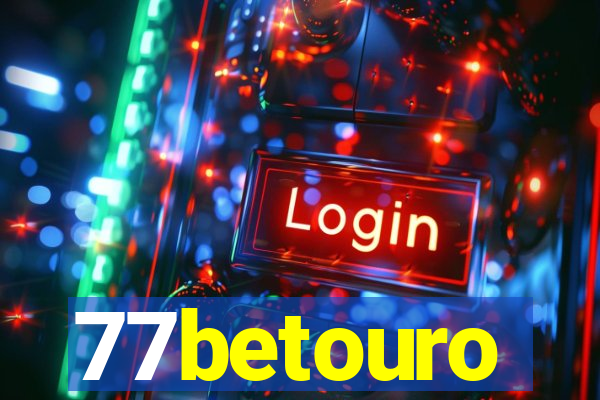 77betouro