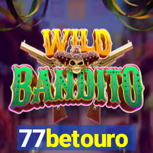 77betouro