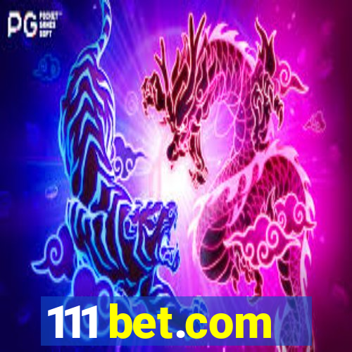 111 bet.com