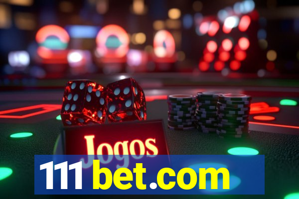 111 bet.com