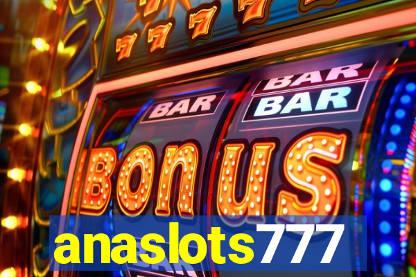 anaslots777