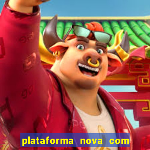 plataforma nova com bonus no cadastro