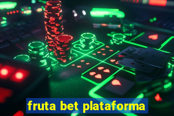 fruta bet plataforma