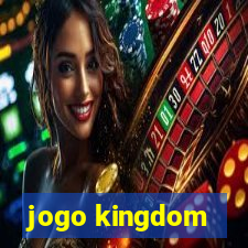 jogo kingdom