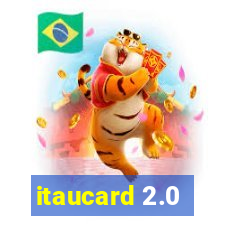 itaucard 2.0