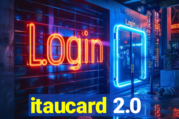 itaucard 2.0