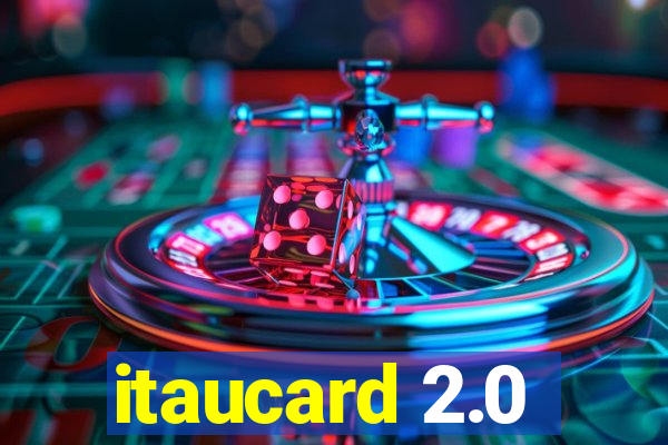 itaucard 2.0