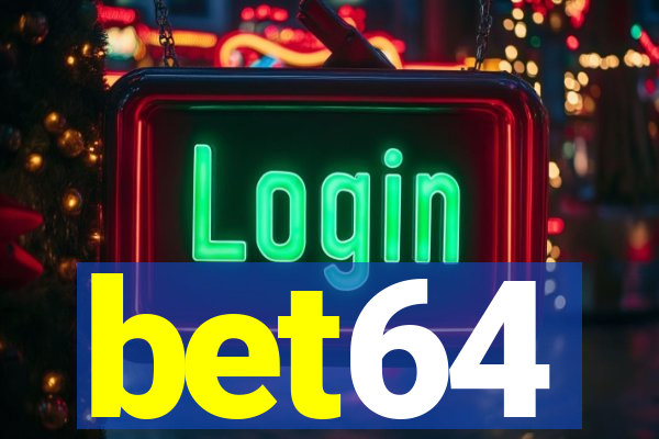 bet64