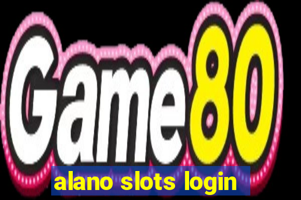 alano slots login