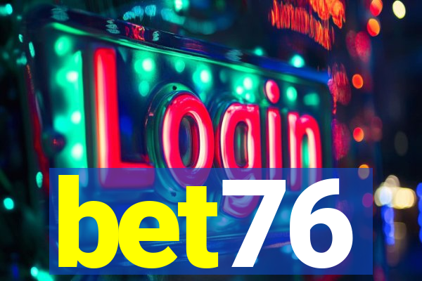 bet76