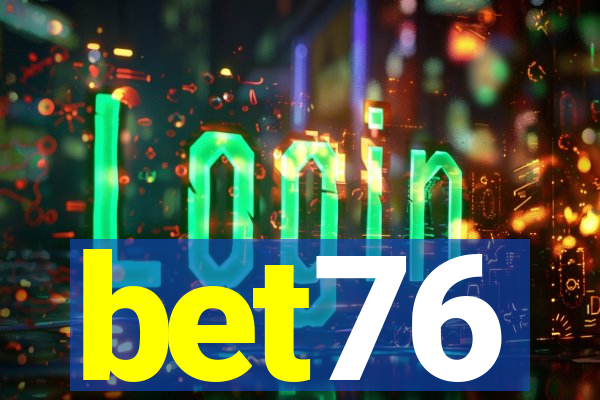 bet76