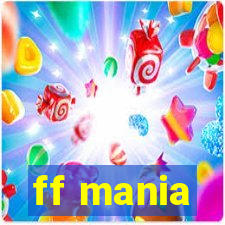 ff mania