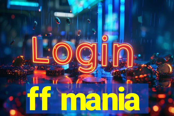 ff mania