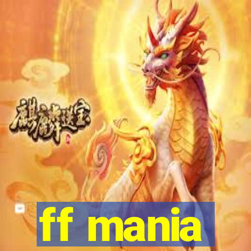 ff mania