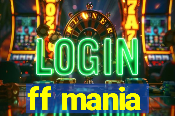 ff mania