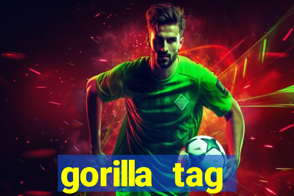 gorilla tag download mobile