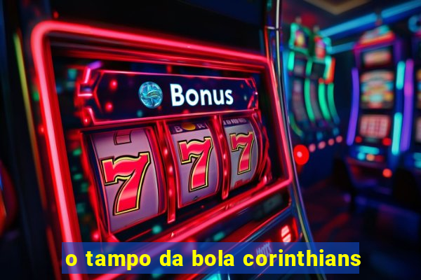 o tampo da bola corinthians