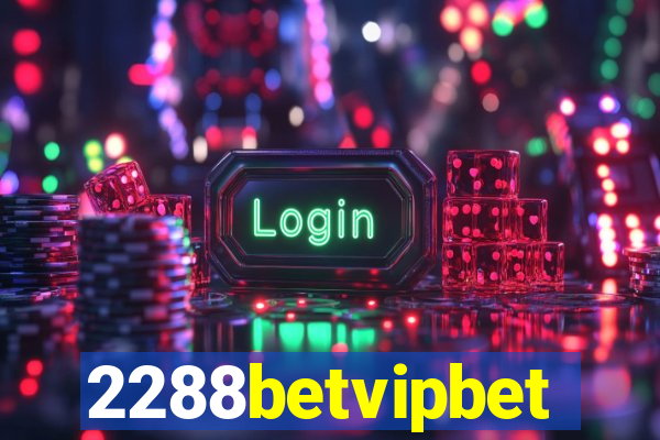 2288betvipbet