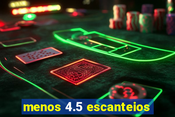 menos 4.5 escanteios