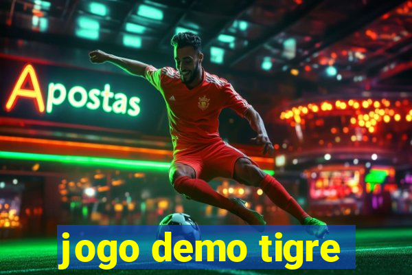 jogo demo tigre