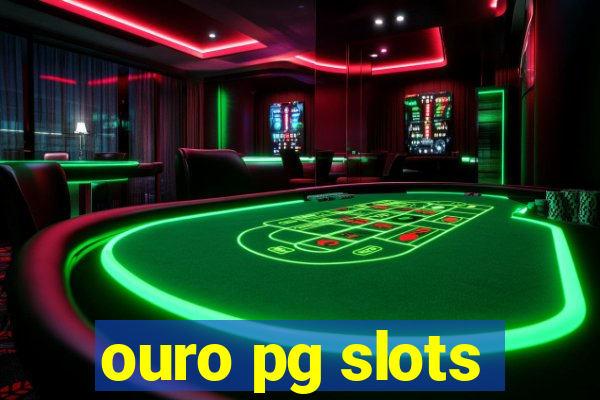 ouro pg slots